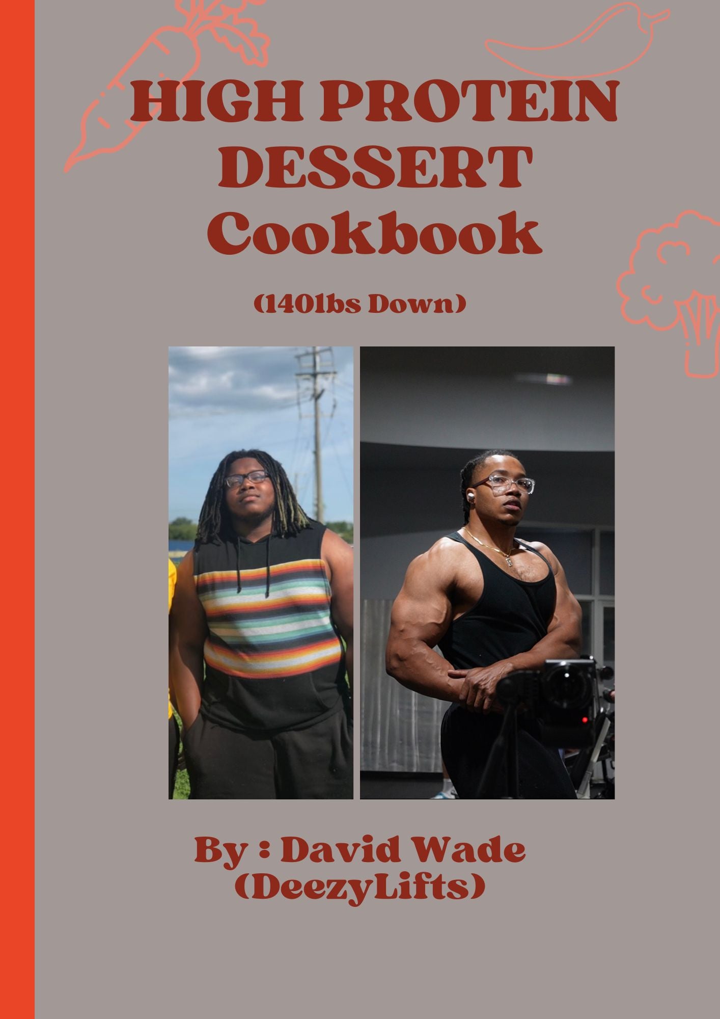 Deezy's High Protein Dessert Cookbook (30+ Recipes/Constant Updates)
